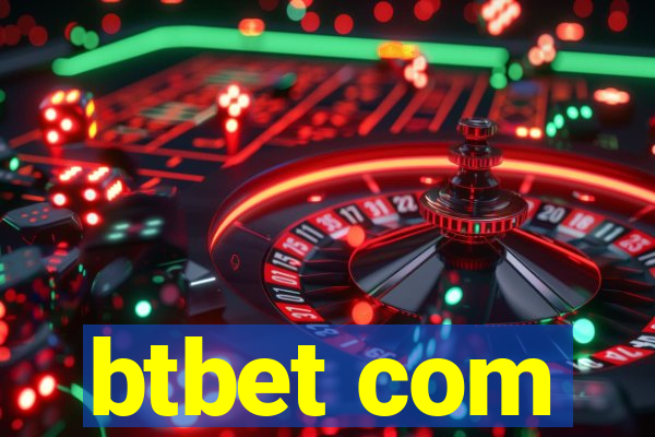 btbet com